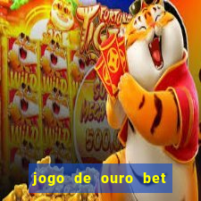 jogo de ouro bet codigo promocional